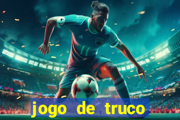 jogo de truco smart truco